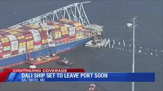 Dali ship will leave Baltimore port soon