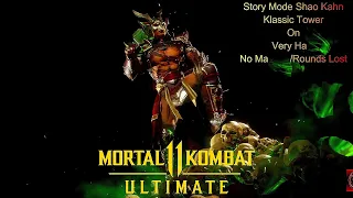 Mortal Kombat 11 Ultimate - Story Mode Shao Kahn Klassic Tower On Very Hard No Matches/Rounds Lost