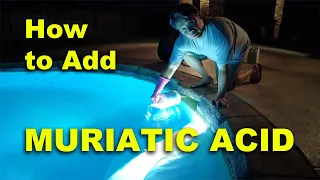 HOW TO ADD MURIATIC ACID TO YOUR POOL