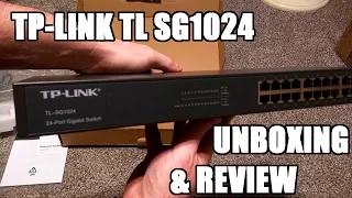 TP-LINK TL SG1024 Switch Unboxing and Review