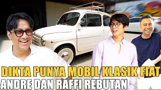 DIKTA PUNYA MOBIL KLASIK FIAT 600 LANGKAH.. RAFFI & ANDRE REBUTAN MAU PUNYA JUGA