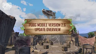 PUBG MOBILE | Version 2.6 Update Launch Announcement