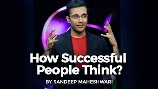How Successful People Think? By Sandeep Maheshwari I Hindi