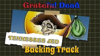 Tennessee Jed Backing Track Grateful Dead