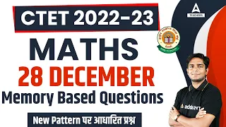 CTET 28 December 2022 Question Paper | CTET Maths Paper 1 & 2 | CTET Maths Memory Based Questions
