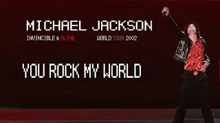 14 - You Rock My World - Invincible & Alive World Tour 2002 | Michael Jackson [Fanmade]