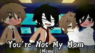 °You're Not My Mom° •Death Note• (Lawlight) (Meme) GC