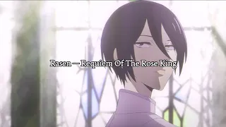 Requiem Of The Rose King ED — Rasen [Eng Sub]