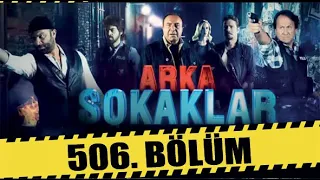 ARKA SOKAKLAR 506. BÖLÜM | FULL HD