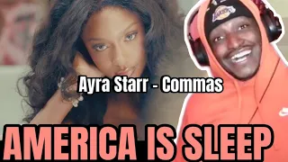 WAKE UP AMERICA!!!! Ayra Starr - Commas