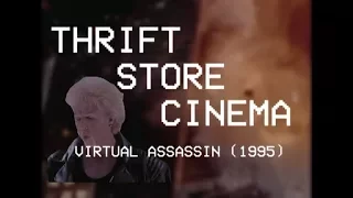 Thrift Store Cinema - Virtual Assassin AKA Cyberjack (1995) - Review