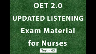 Test 03 - OET 2.0 Updated Listening Exam Material for Nurses