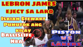 LEBRON JAMES GET EJECTED |BLOODY FACE OF ISAIAH STEWART vs LEBRON JAMES