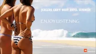 Jealers - ♫ ♪ Early Summer Mix 2014 ♪ ♫