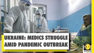 Ukraine health care system overwhelmed due to Coronavirus outbreak, fear of second wave