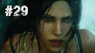 Tomb Raider Gameplay Walkthrough Part 29