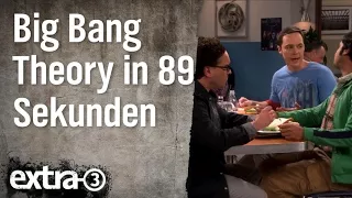 The Big Bang Theory in 89 Sekunden | extra 3 | NDR