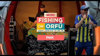 PMK - MiniFishing on Orfű 2021 (Teljes koncert)
