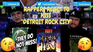 Rappers React To Kiss "Detroit Rock City"!!!