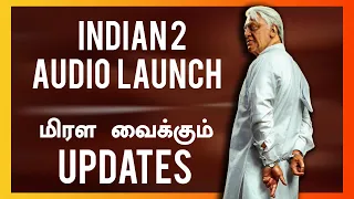 INDIAN 2 Audio Launch Date| Indian 2 Release date | Teaser| Kamal Haasan| Slam Book Tamil