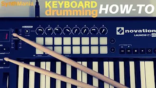 Keyboard drumming how-to