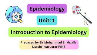 Epidemiology Unit 1 ( Introduction to Epidemiology )