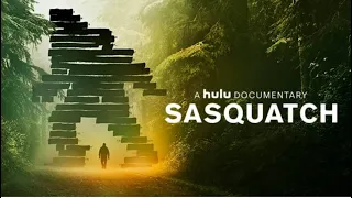 Hulu Documentary: Sasquatch Review