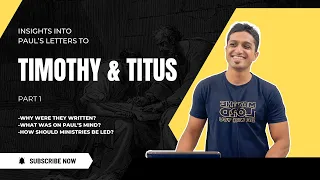 Bible Study | Insights into Timothy & Titus - Part 1