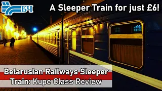 🤍❤️🤍 Belarusian Railways Sleeper Train: Kupe Class/Second Class Review - VERY CHEAP (Minsk to Brest)