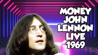 Money - John Lennon - Live - 1969!!