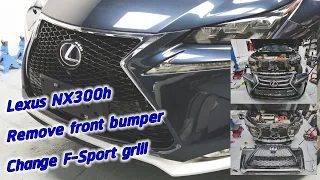 เปลี่ยนกระจังหน้าเดิม Lexus NX 300h ให้เป็น F-sport remove front bumper change stockd grill