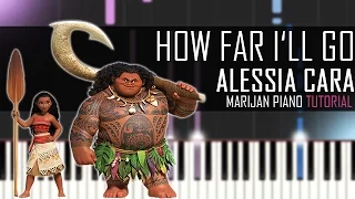 How To Play: Alessia Cara - How Far I'll Go (Disney's Moana Soundtrack) | Piano Tutorial