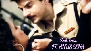 SAB TERA FT. ANUSEENA 😍❤️😀❤️❤️❤️❤️😘 ANUSEENA LOVE VM ❤️❤️😘🥰