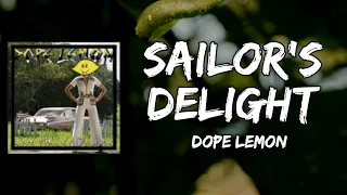 DOPE LEMON - Sailors Delight (Lyrics)