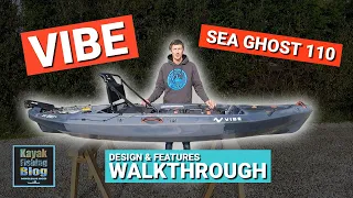 Vibe Sea Ghost 110 Fishing Kayak - Detailed Walk-through and Up Close Overview