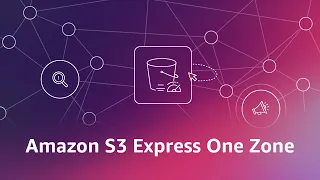 Introduction to the Amazon S3 Express One Zone Storage Class | Amazon Web Services