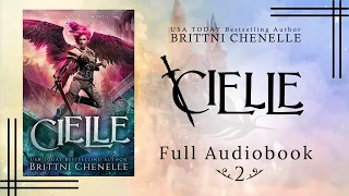 [FULL] CIELLE: Eleven Wings 2 | Paranormal Romance | AUDIOBOOK by Brittni Chenelle