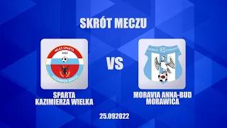 Skrót meczu Sparta Kazimierza Wielka vs Moravia Morawica