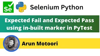 Expected Fail and Expected Pass in-built marker (PyTest - Part 14)