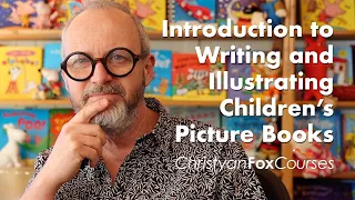 Introduction to Writing & Illustrating Children's Picture Books