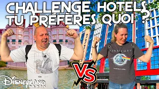 CHALLENGE HOTELS DISNEY TU PREFERES QUOI A DISNEYLAND PARIS