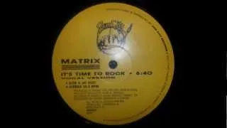 Matrix - It's time to rock (Vocal Version)