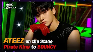 ATEEZ on the stage✨《Pirate King》 to 《BOUNCY》ㅣKpop on the Stage #ATEEZ