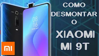 Tutorial de Desmontagem Xiaomi Mi 9T Teardown  - Telecélula