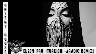 Elsen Pro - [Orient House Remix] Video with Arab Beauties ⚘ with Face Chains Vol.2  [Video by EMA]