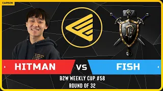 WC3 - B2W Weekly Cup #58 - Round of 32: [ORC] Hitman vs Fish [HU]