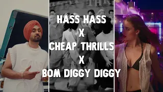 Hass Hass X Cheap Thrills X Bom Diggy Diggy | Mashup Video