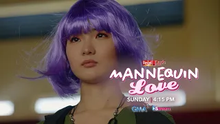 REGAL STUDIO Presents MANNEQUIN LOVE Teaser | Every Sunday on GMA | Regal Entertainment Inc.