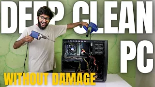 How to Completely clean a Dusty and Dirty Custom Gaming PC without any Damage