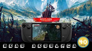 The Witcher 3 Enhanced Edition on Steam Deck - (Next Gen Update) Best Settings & Gameplay! 40 FPS!